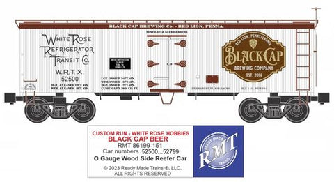 RMT # 86199-151 BLACK CAP BEER 36ft WOOD SIDE REEFER CAR/BREWED IN YORK PA /CUSTOM RUN -WHITE ROSE HOBBIES