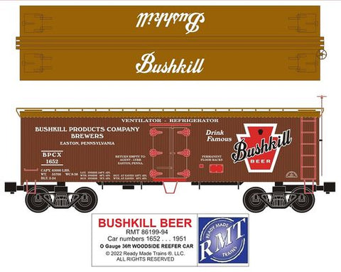 RMT # 86199-94 Bushkill Beer 36ft Wood Side Reefer Car